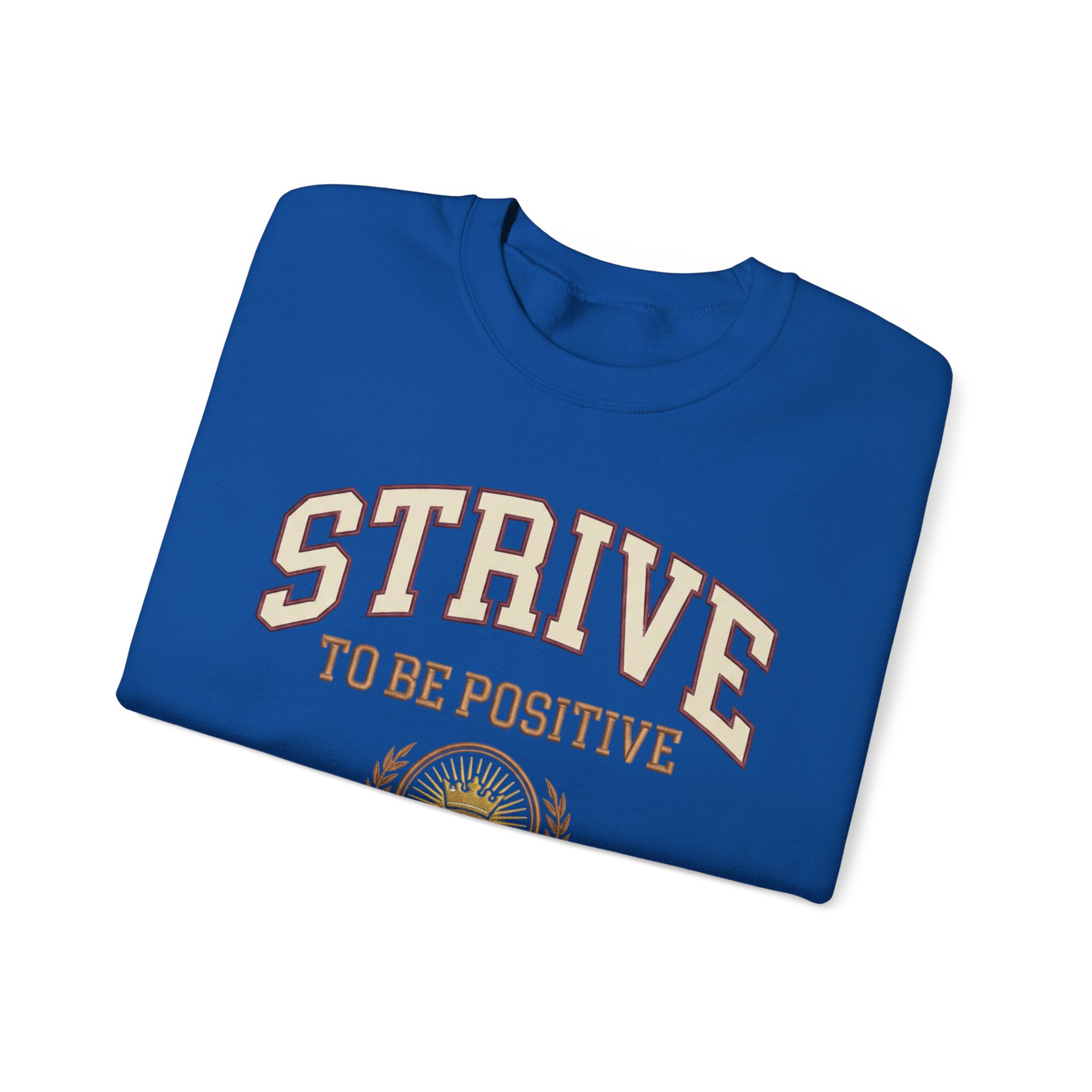 Strive To Be Positive crest sweatshirt | Inspirational Crewneck - Image 3