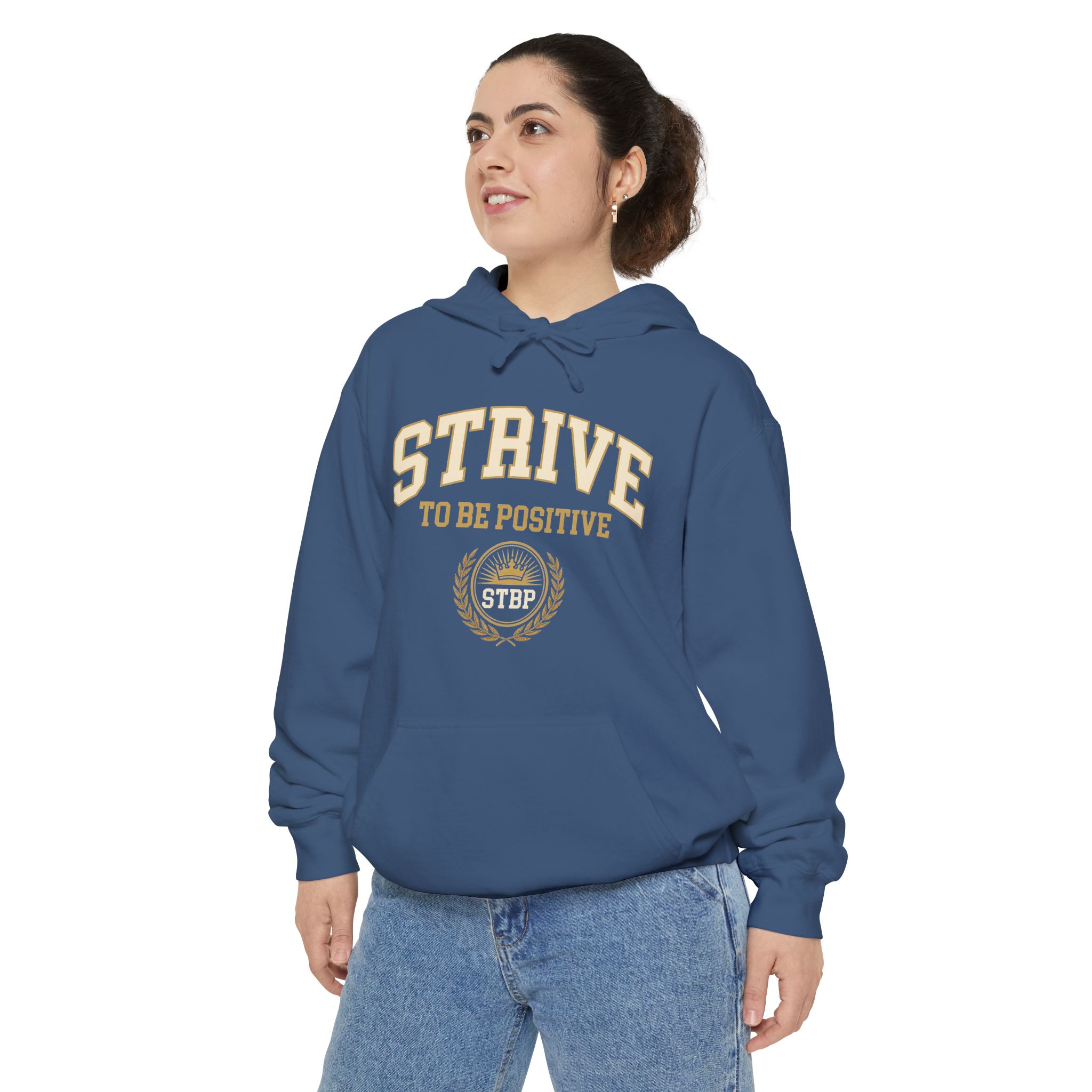 Strive To Be Positive Hoodie | Motivational College Style Sweatshirt - Image 2