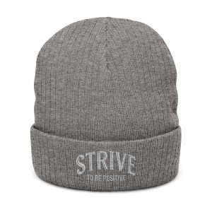 STRIVE To Be Positive embroidered beanie | Ribbed Knit Beanie