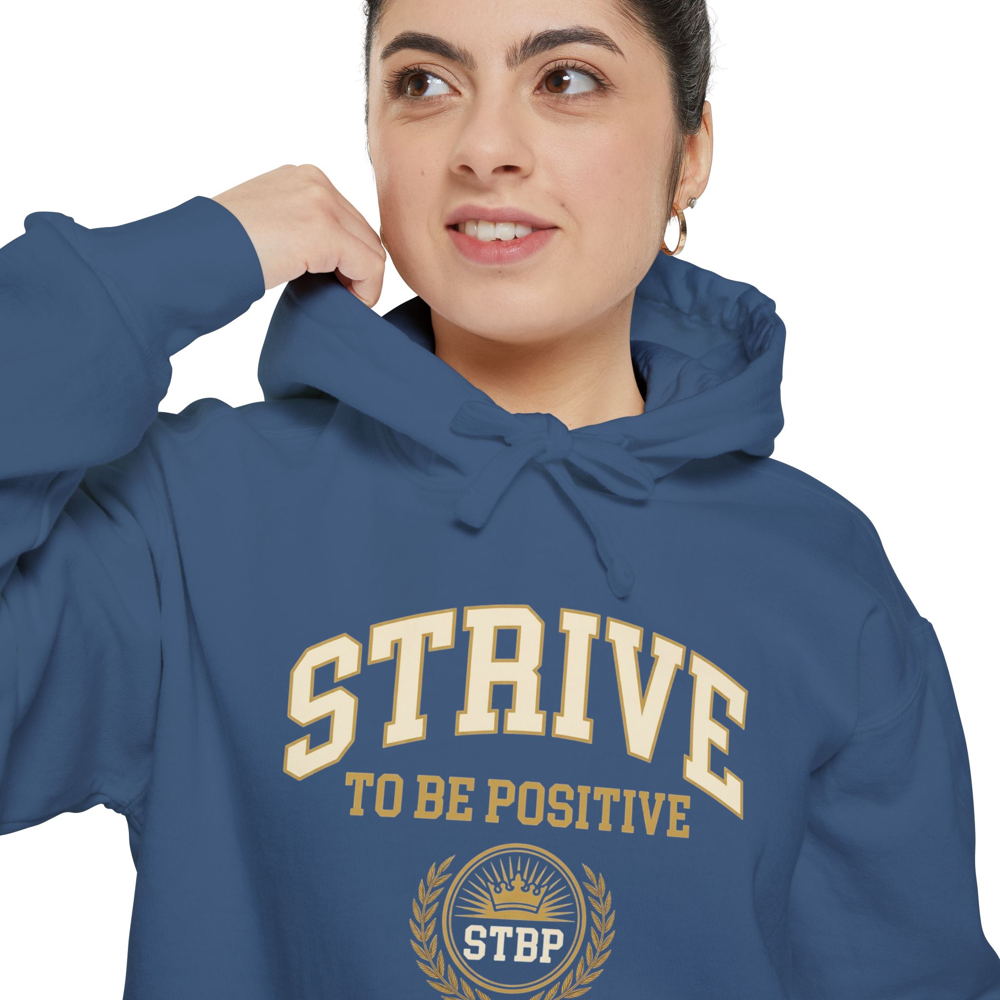Strive To Be Positive Hoodie | Motivational College Style Sweatshirt - Image 3