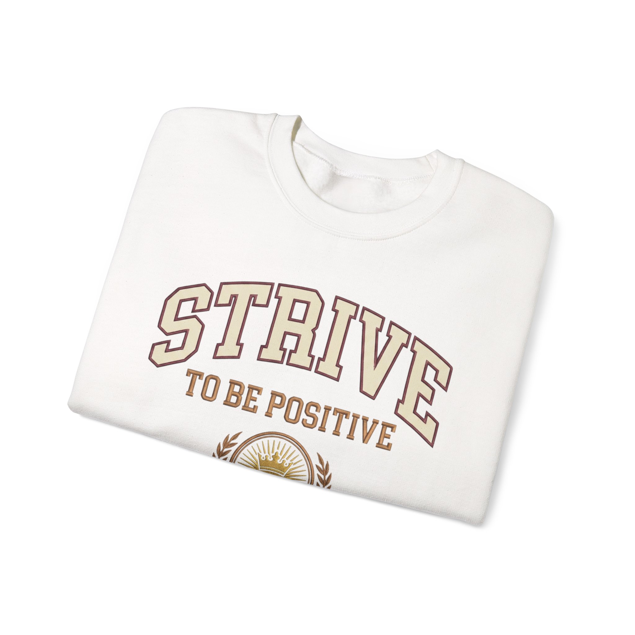 Strive To Be Positive crest sweatshirt | Inspirational Crewneck - Image 7