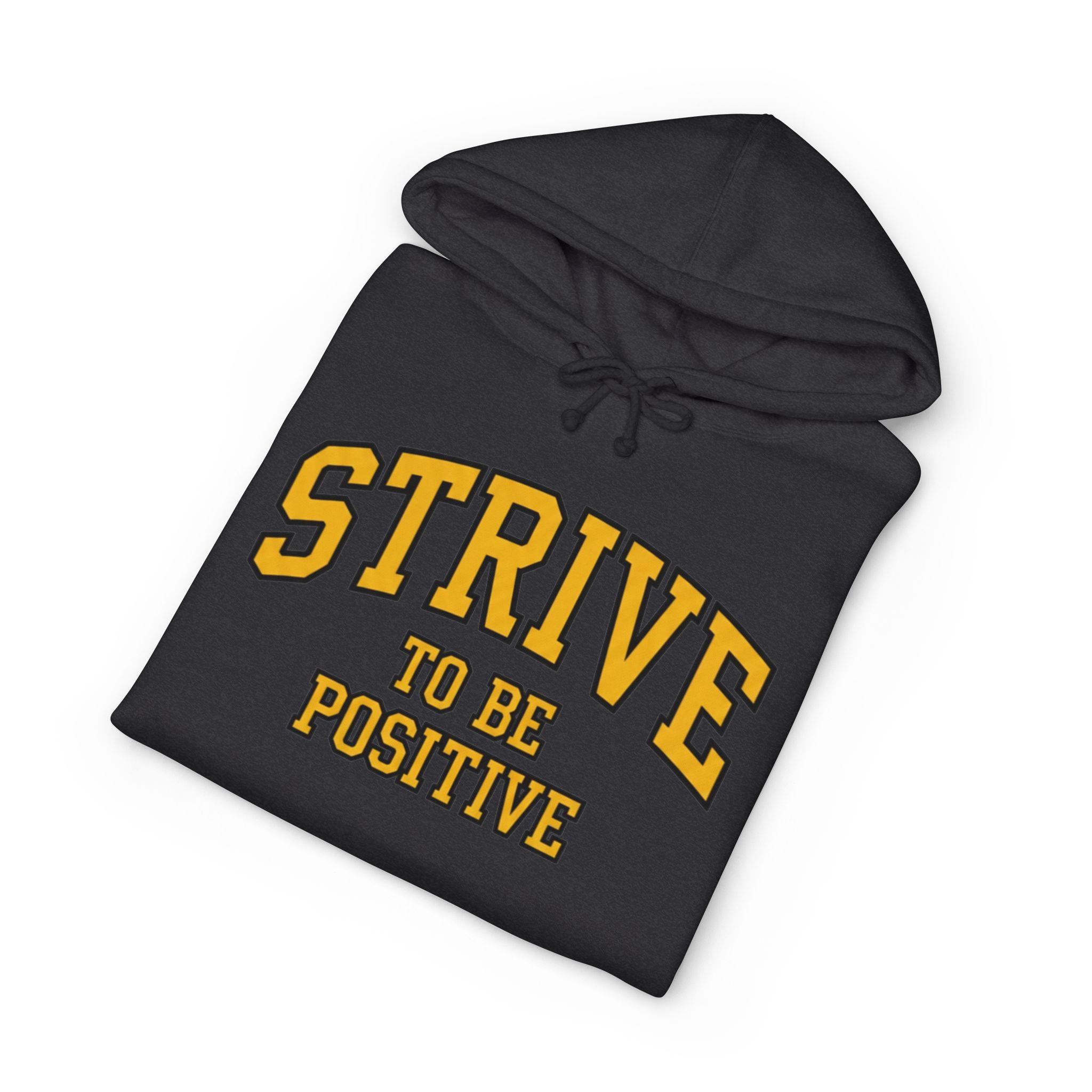 Positive Strive Hoodie — "Strive to Be Positive" Motivational Pullover - Image 19