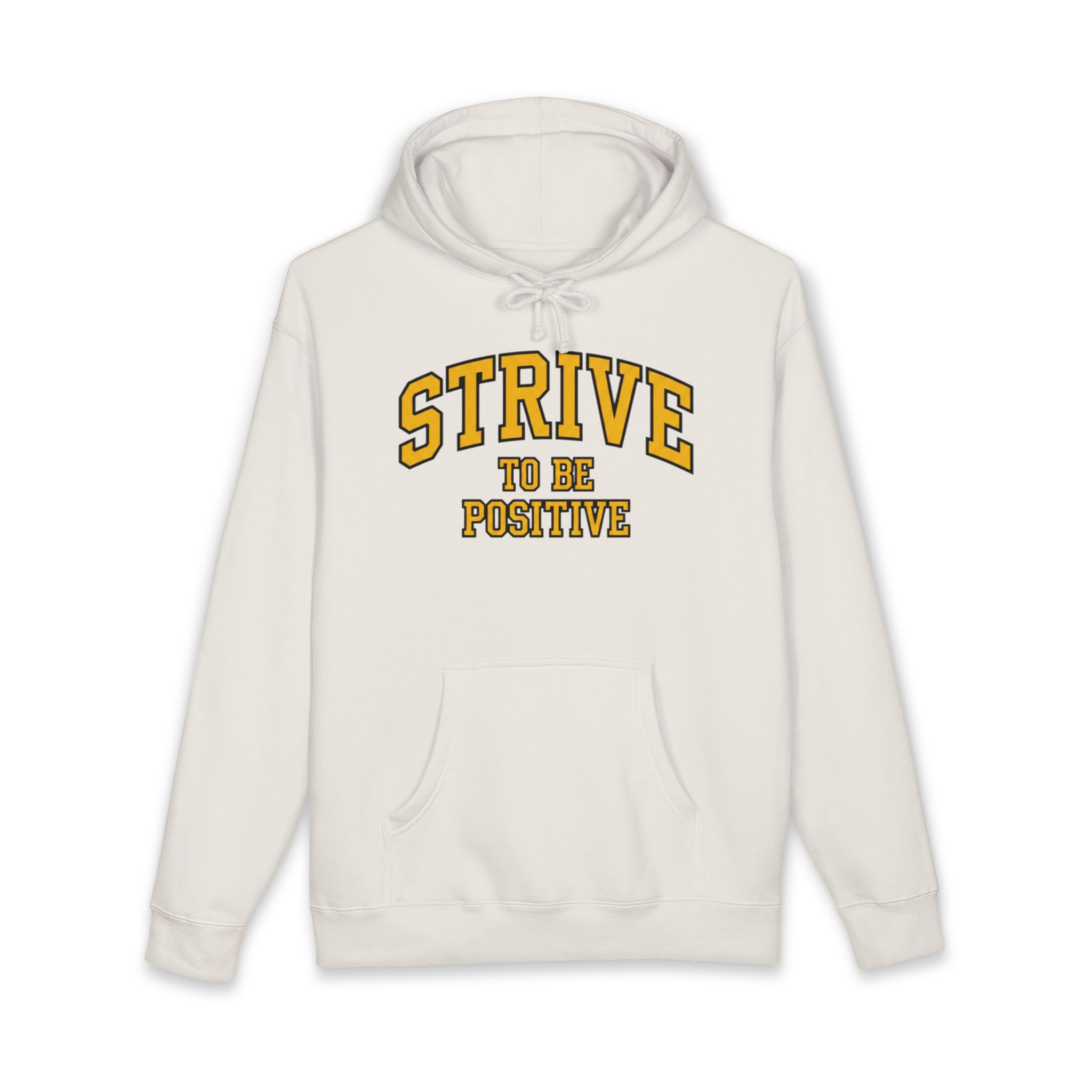 Positive Strive Hoodie — "Strive to Be Positive" Motivational Pullover - Image 9