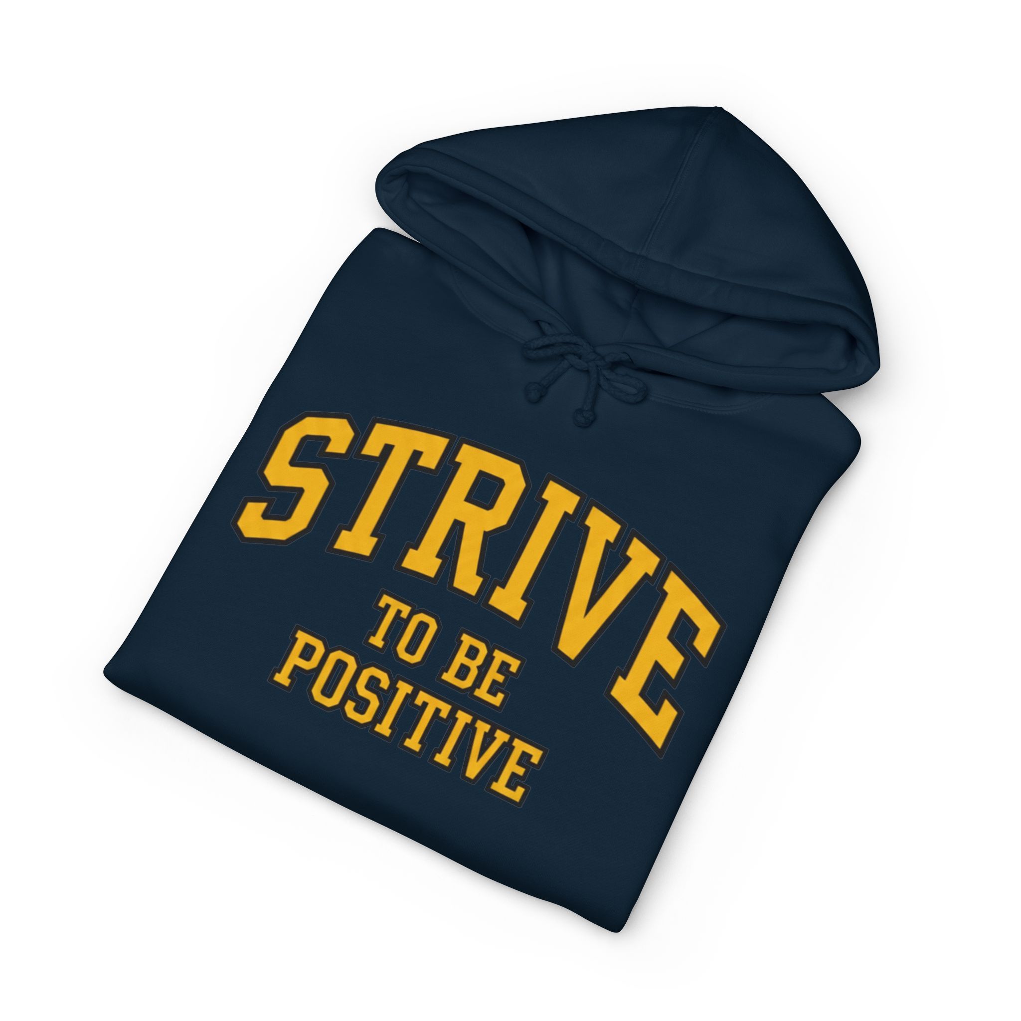 Positive Strive Hoodie — "Strive to Be Positive" Motivational Pullover - Image 3
